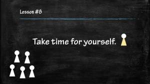 Take time for yourself
